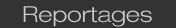 Galerie Reportages
